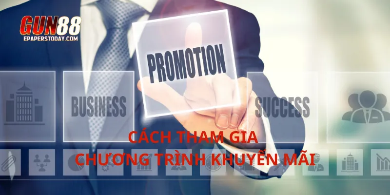 Cách tham gia chương trình khuyến mãi