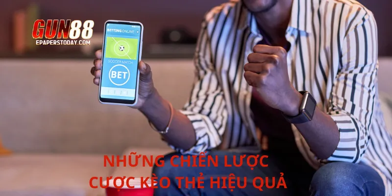 Những chiến lược cược kèo thẻ hiệu quả 