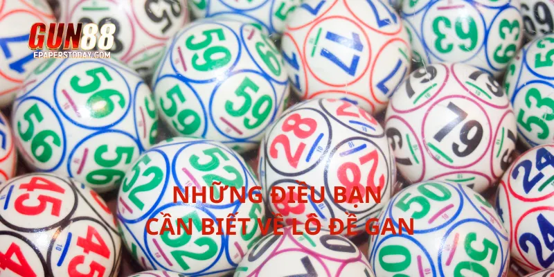 Những điều bạn cần biết về lô đề gan