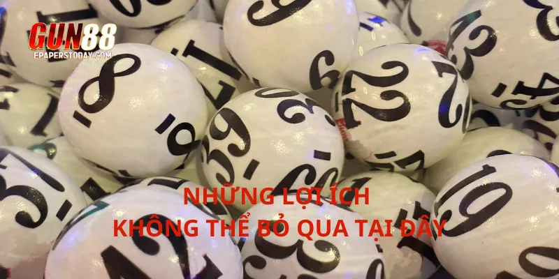 Những lợi ích không thể bỏ qua tại đây