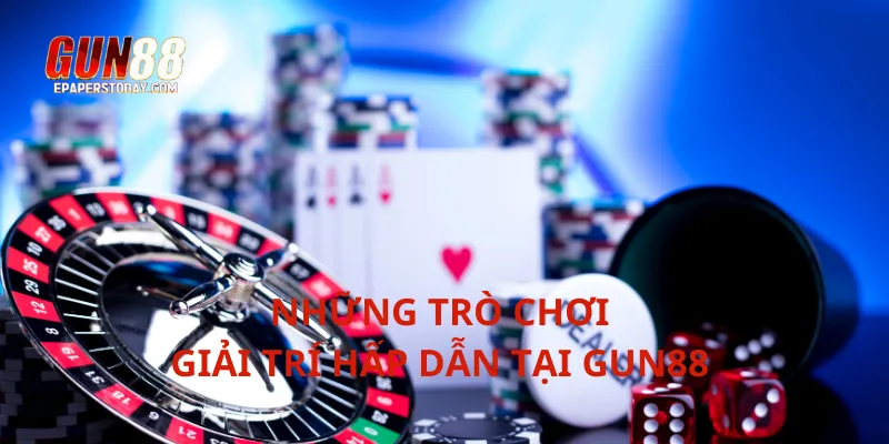 Những trò chơi giải trí hấp dẫn tại Gun88 